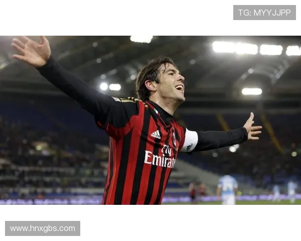 足球明星卡卡在绿茵场上的精彩瞬间与传奇故事回顾 足球明星卡卡在绿茵场上的精彩瞬间与传奇故事回顾