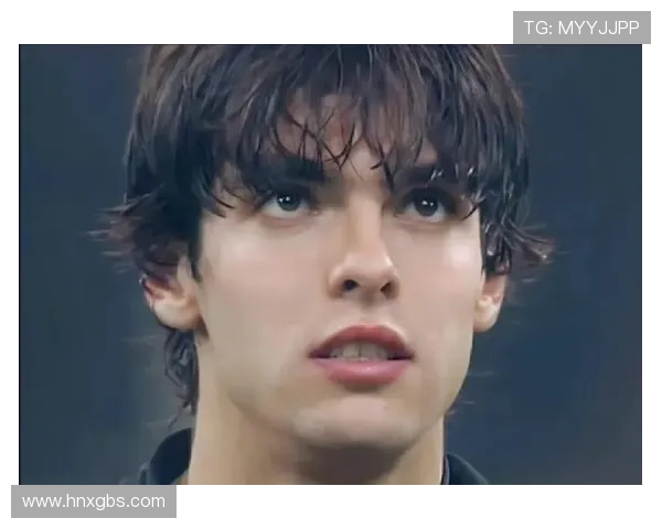 足球明星卡卡的寸头造型如何影响他的职业生涯与个人魅力 足球明星卡卡的寸头造型如何影响他的职业生涯与个人魅力